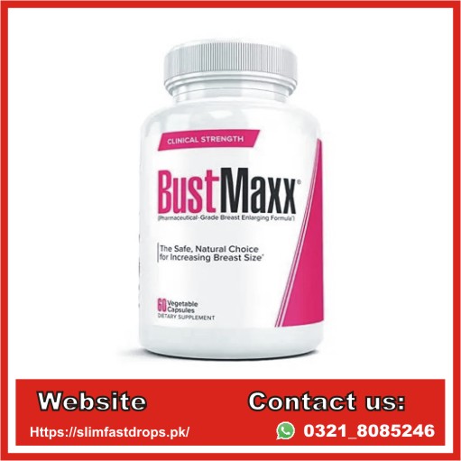 Bustmaxx Pills Price in Pakistan | Buy Now At Best Price